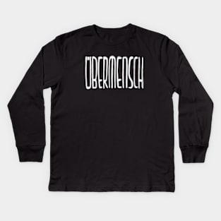 Nietzsche Ubermensch Kids Long Sleeve T-Shirt